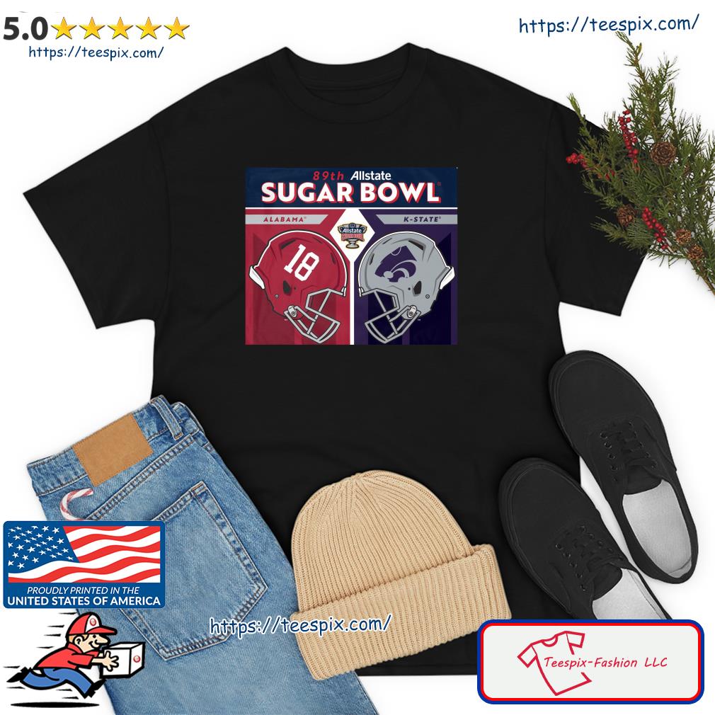 89th Sugar Bowl Alabama vs K-state Matchup 2022-23 Shirt