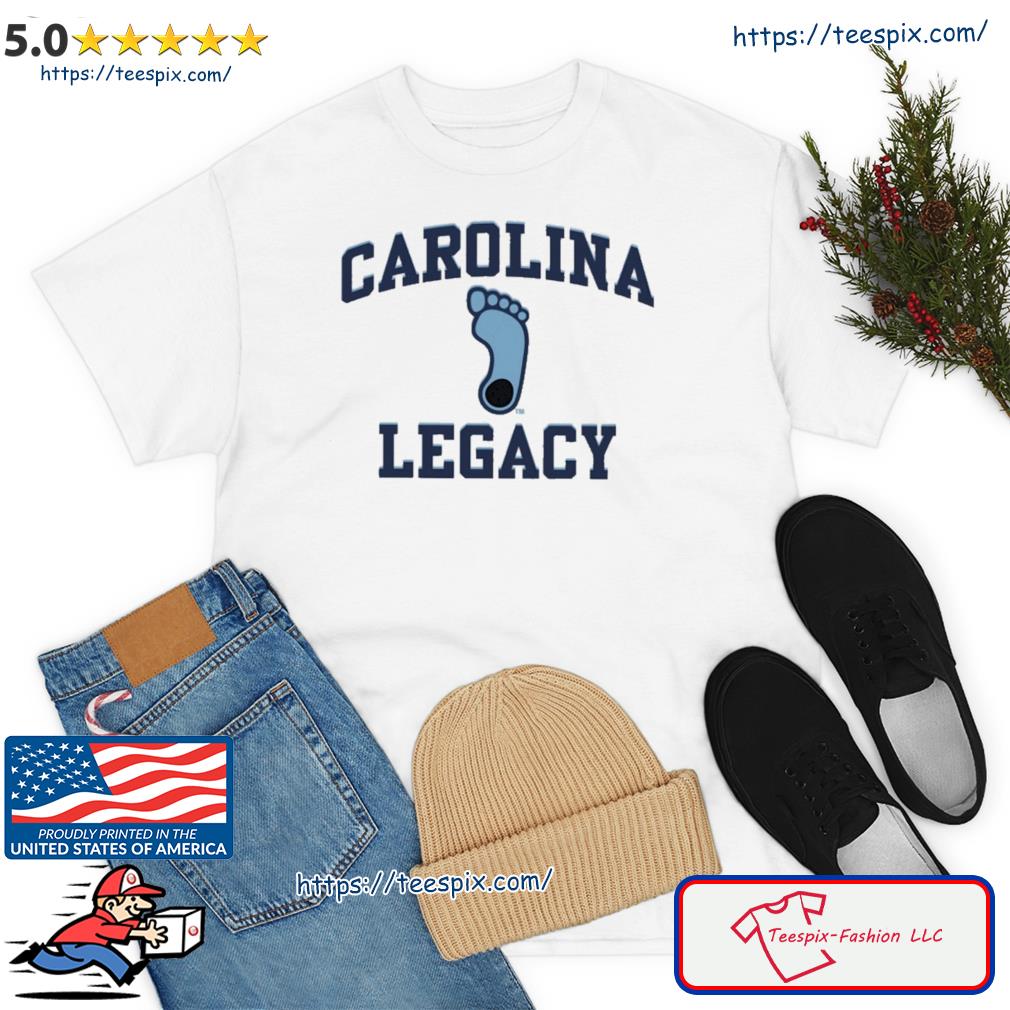Carolina Legacy Shirt Legacy Born Bred Dead Established 1789