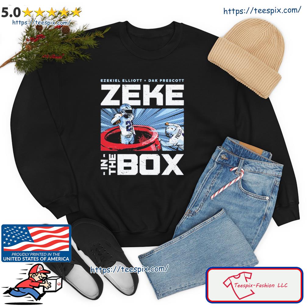 Ezekiel elliott & dak prescott zeke in the box shirt, hoodie, sweater, long  sleeve and tank top