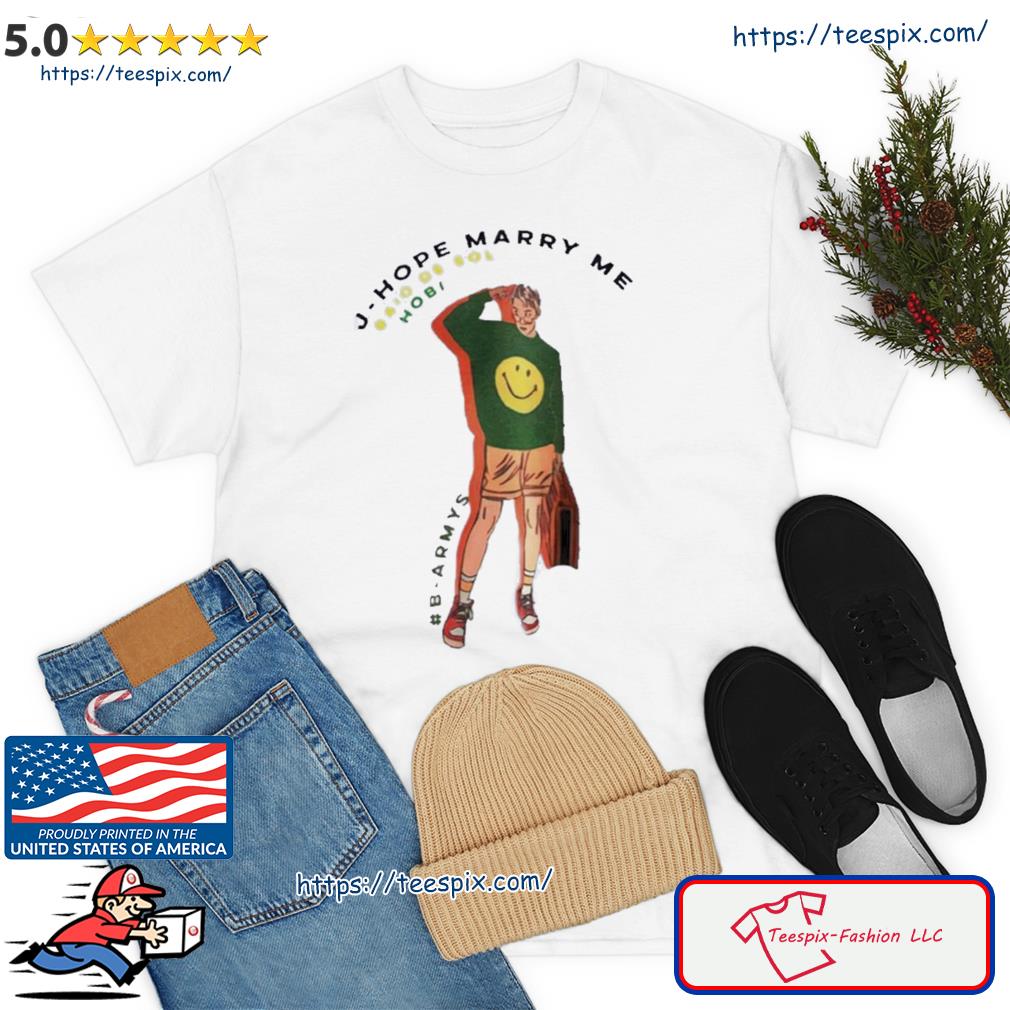 J Hope Marry Me BTS Jhope Hobi Jung Hoseok BTS ARMY Shirt
