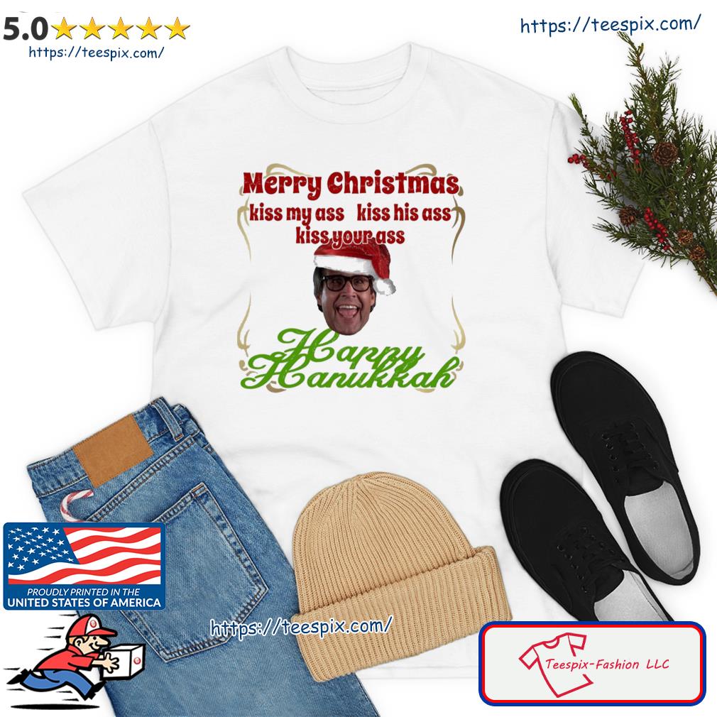 Kiss My Ass Kiss Your Ass Happy Hanukkah National Lampoon’s Christmas Vacation Shirt