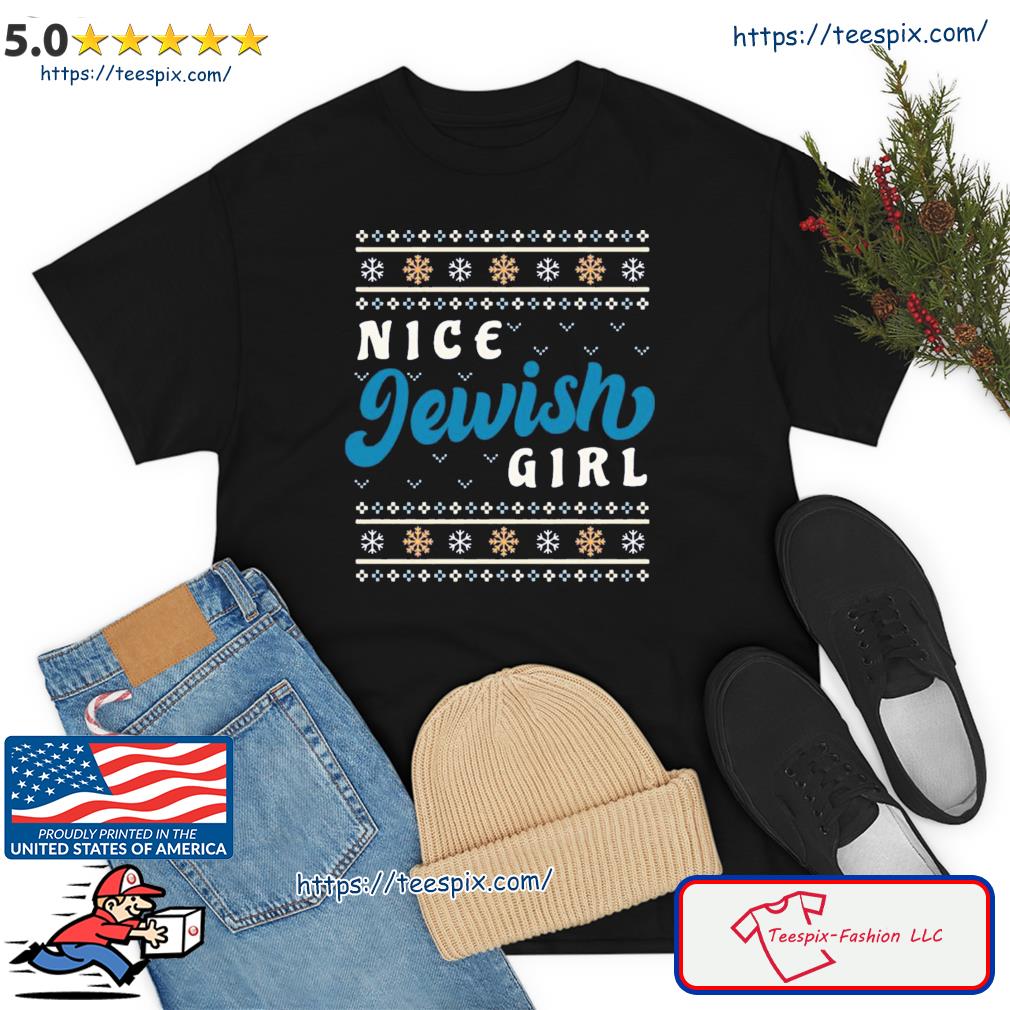 Nice Jewish Girl Ugly Christmas Shirt