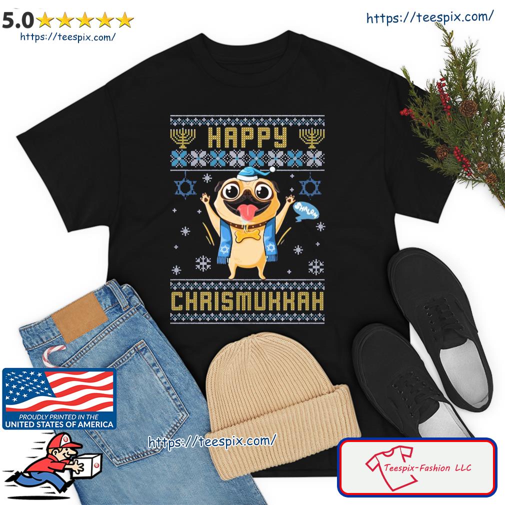 Pug Hanukkah Christmas Happy Chrismukkah Funny Shirt