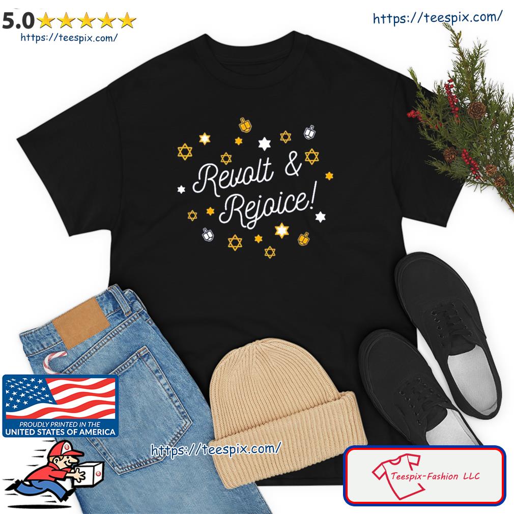 Revolt And Rejoice White Funny Hanukkah Design Shirt