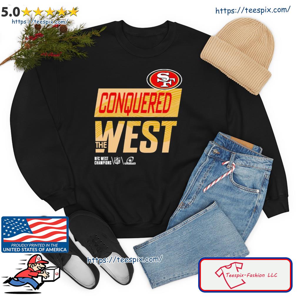 San Francisco 49ers Conquered The West 2022 NFC West Division Champions  Shirt - Teespix - Store Fashion LLC