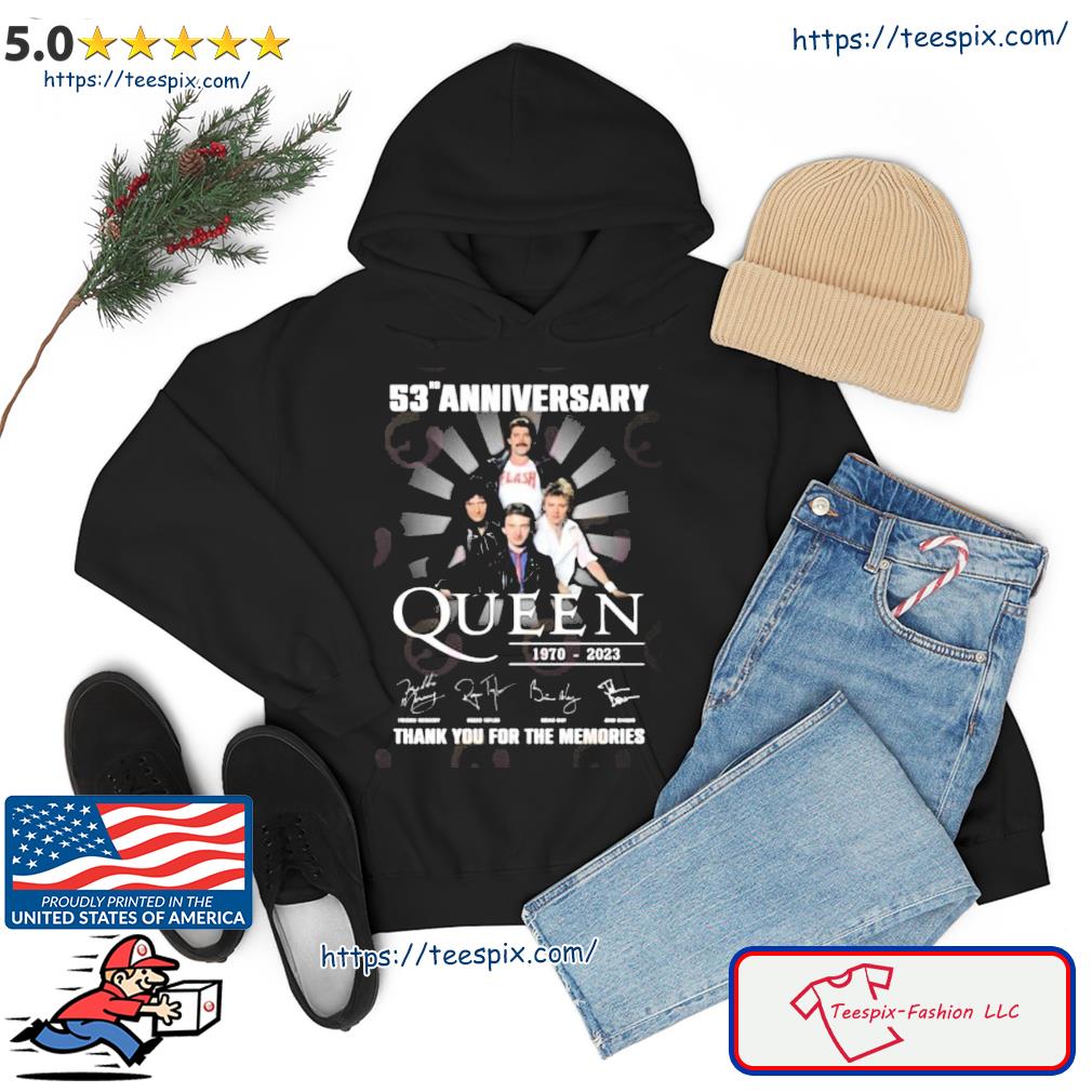 53rd Anniversary 1970 – 2023 Queen 1970 – 2023 Thank You For The Memories T-Shirt Hoodie