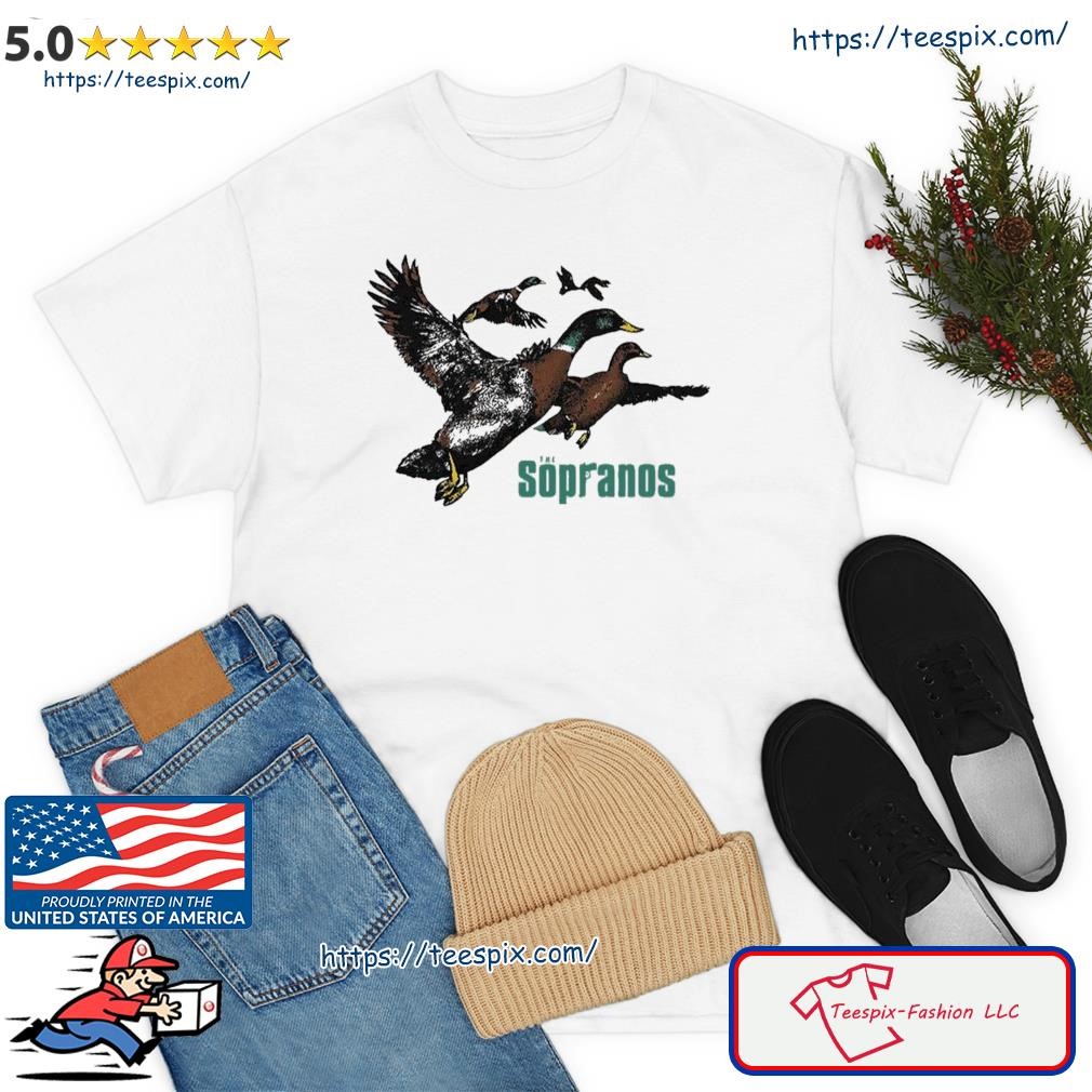 Ducks The Sopranos Funny Shirt Shirt