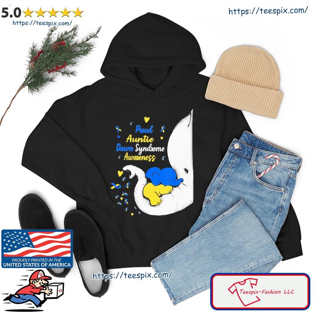 Elephant Proud Auntie Down Syndrome Awareness Shirt - Teespix - Store  Fashion LLC