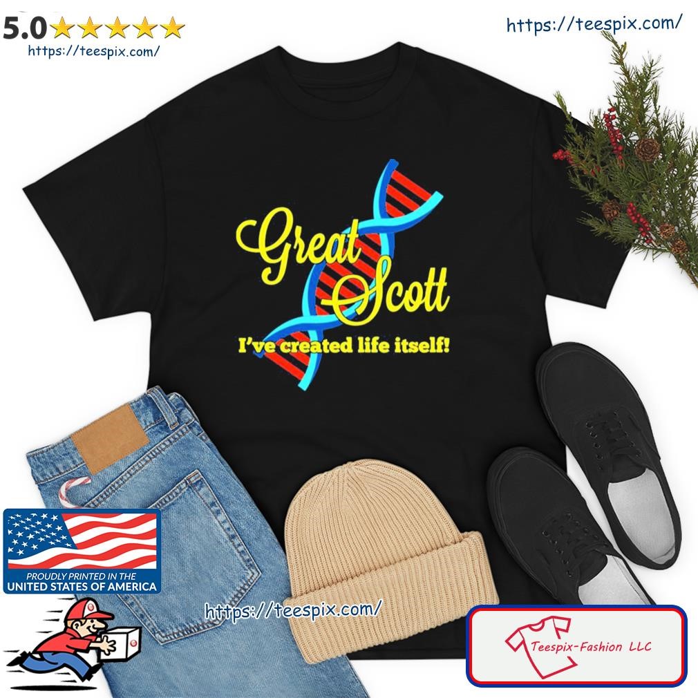 Great Scott I’ve Created Life Itself Orphan Black Shirt