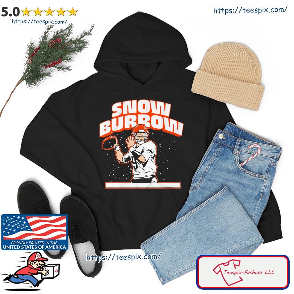 Joe Burrow Snow Burrow Shirt Hoodie