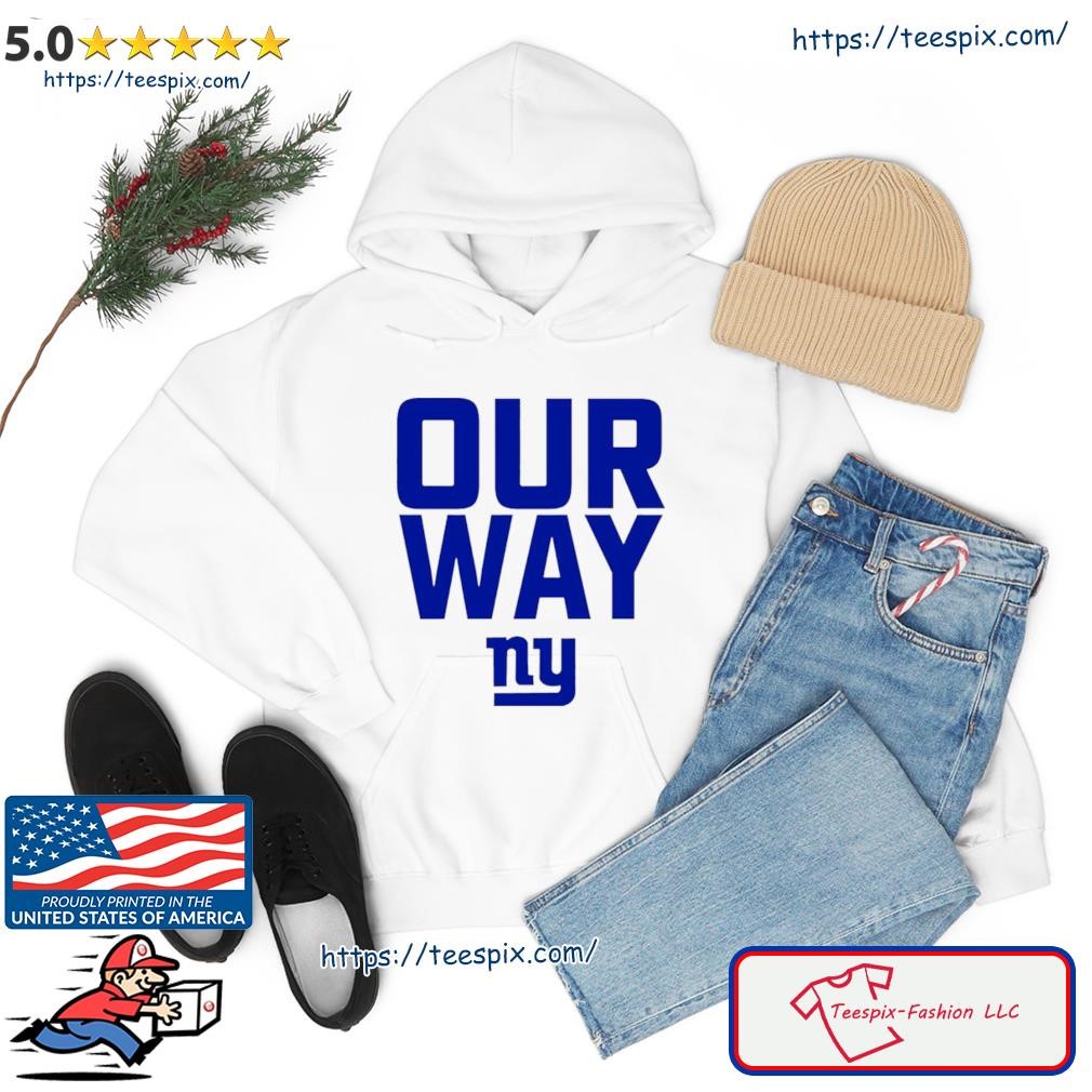 Official Pete Guelli Our Way New York Giants Shirt', hoodie, sweater, long  sleeve and tank top