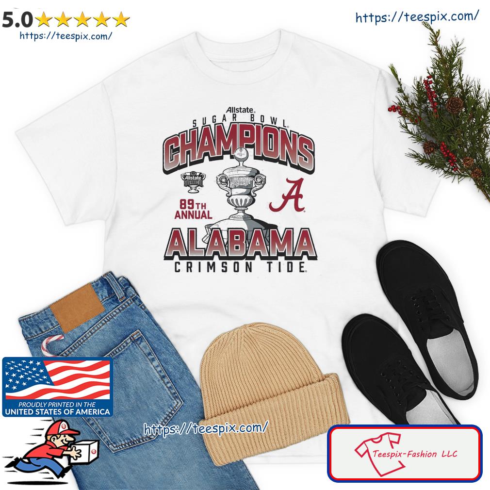 Alabama Crimson Tide 89th Annual 2022 Sugar Bowl Champions Shirt