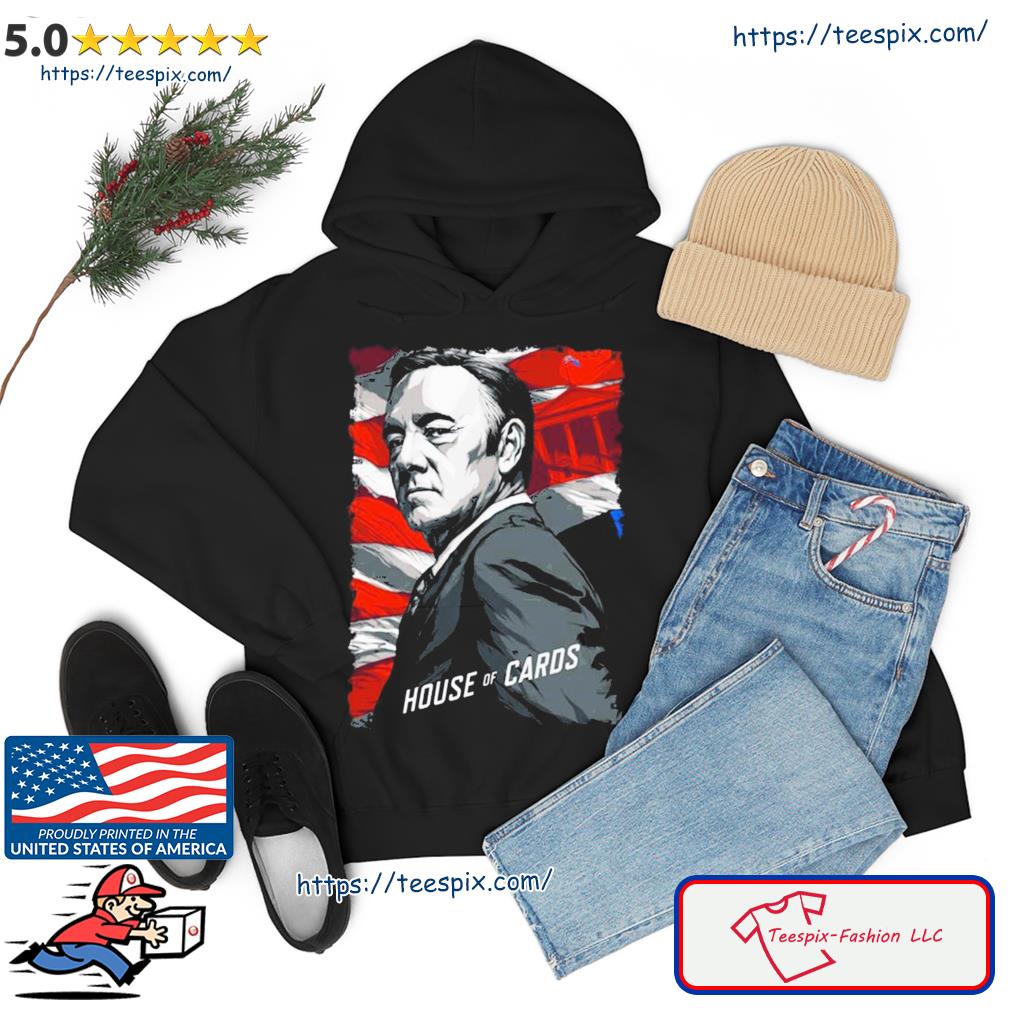 American Flag Art House Of Cards Shirt hoodie