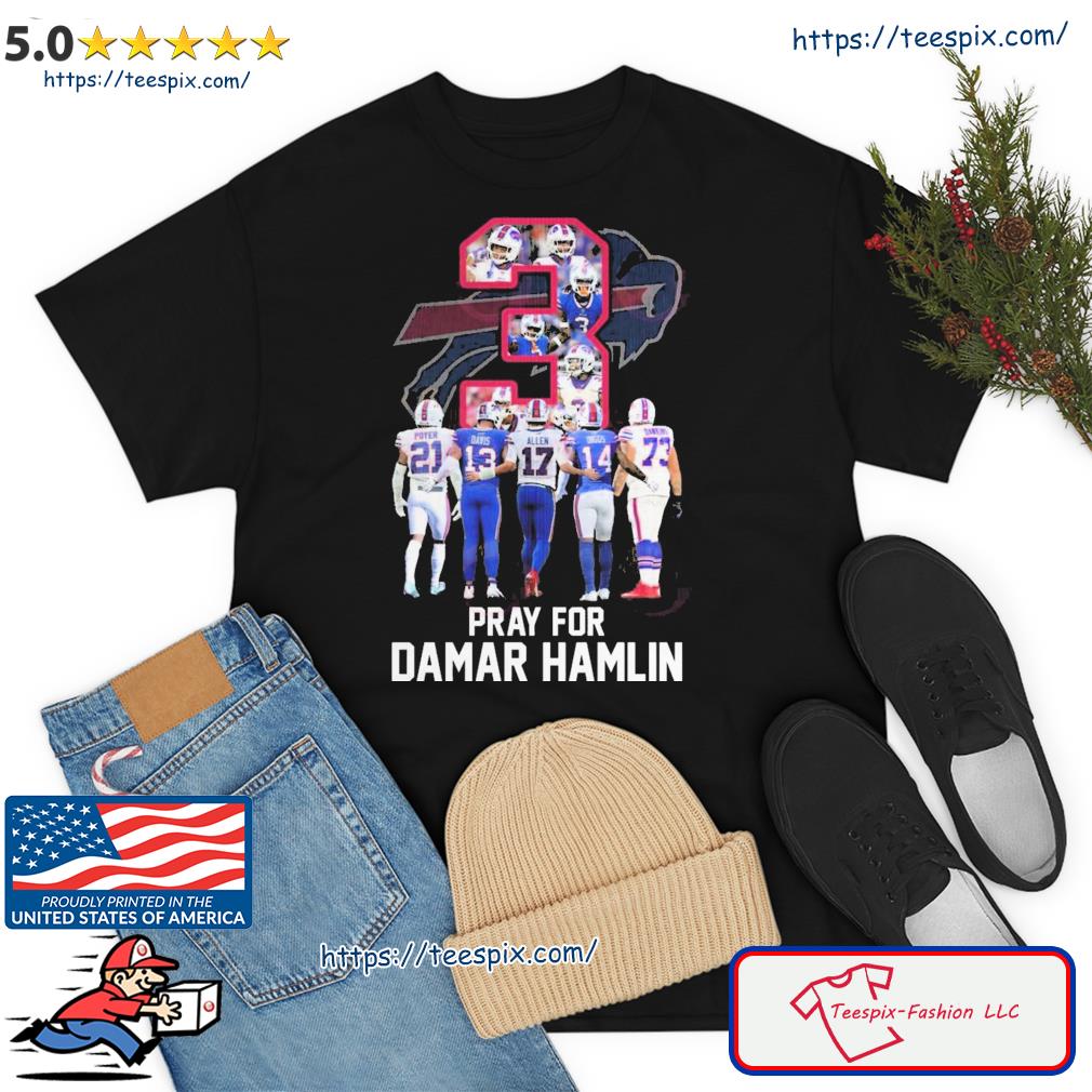 Buffalo Bills Team Pray For Damar Hamlin Shirt