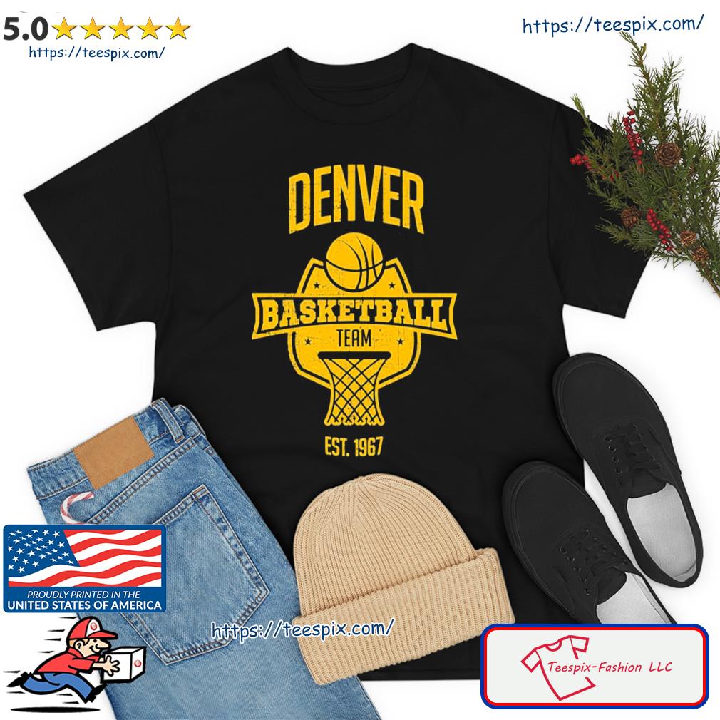 Denver Basketball Team Inspired Denver Nuggets Colorado Basketball Team Shirt