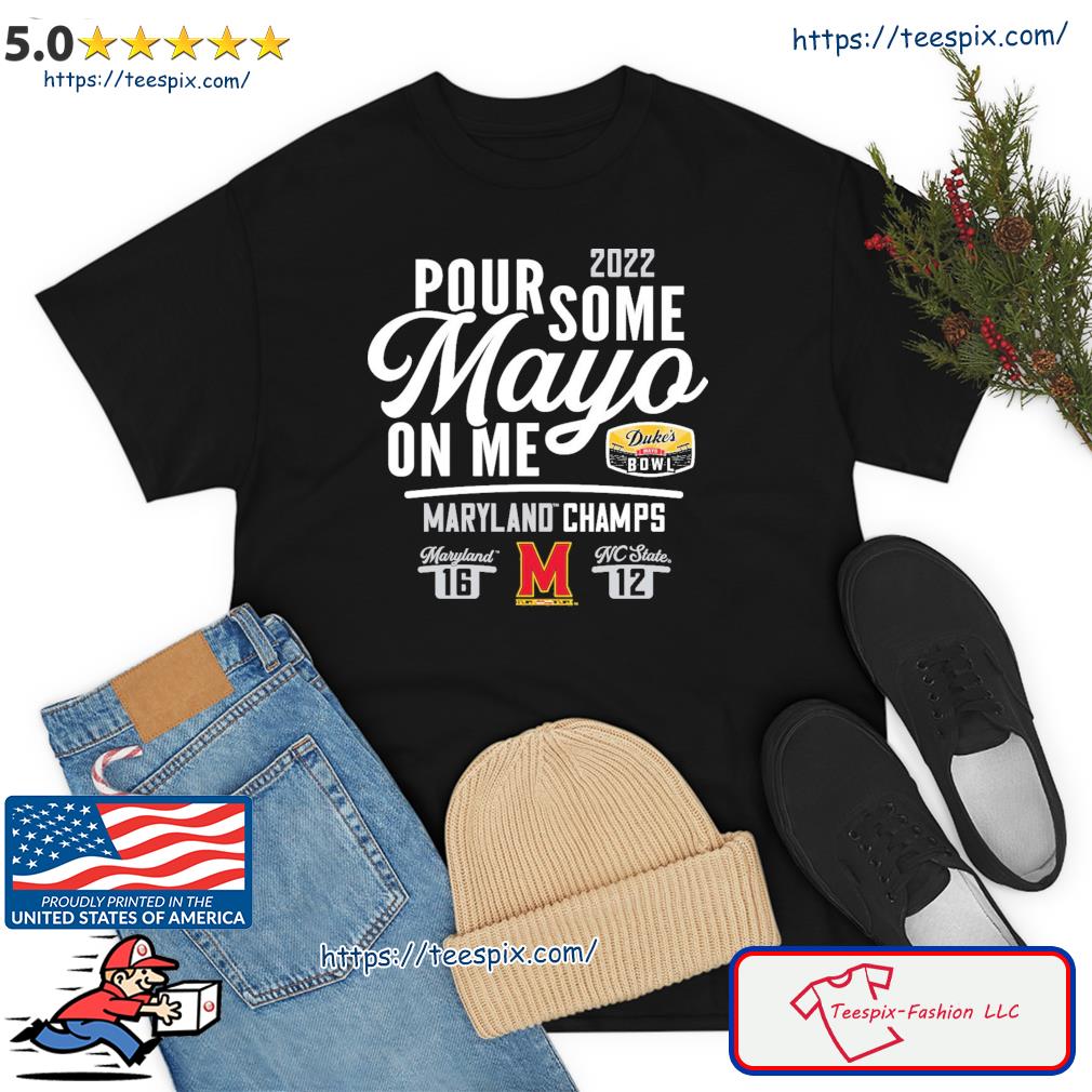 Maryland Terrapins 2022 Duke's Mayo Bowl Champions Score Shirt