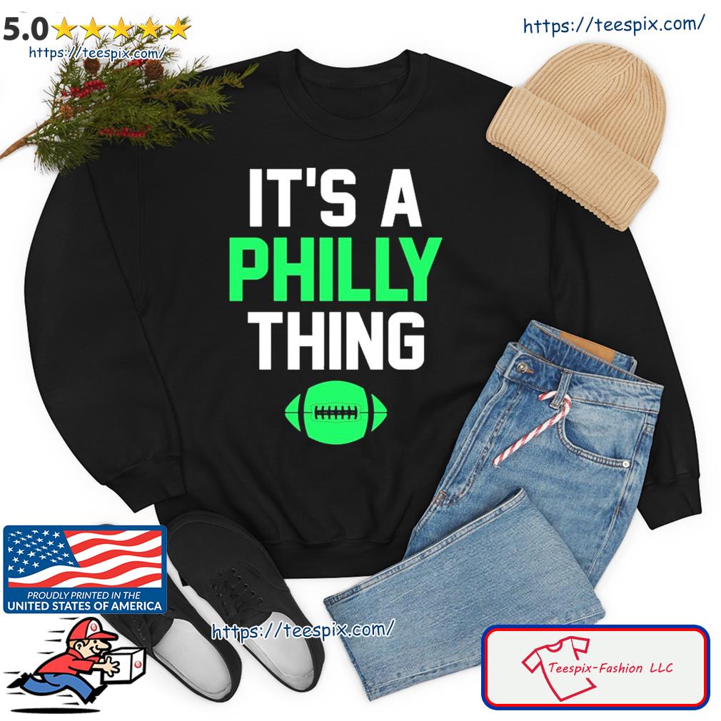 Its A Philly Thing, It's A Philadelphia Thing Fan T-Shirt