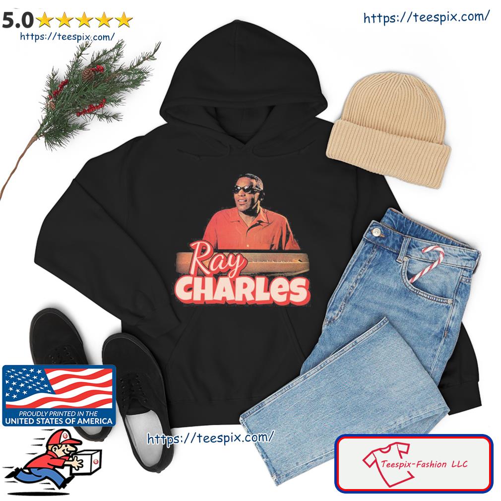 Pianist Ray Charles Shirt hoodie