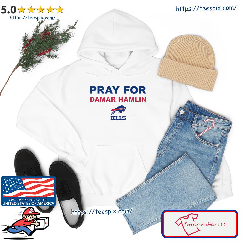 Strong Damar Pray For Damar Hamlin Buffalo Bills Shirt hoodie