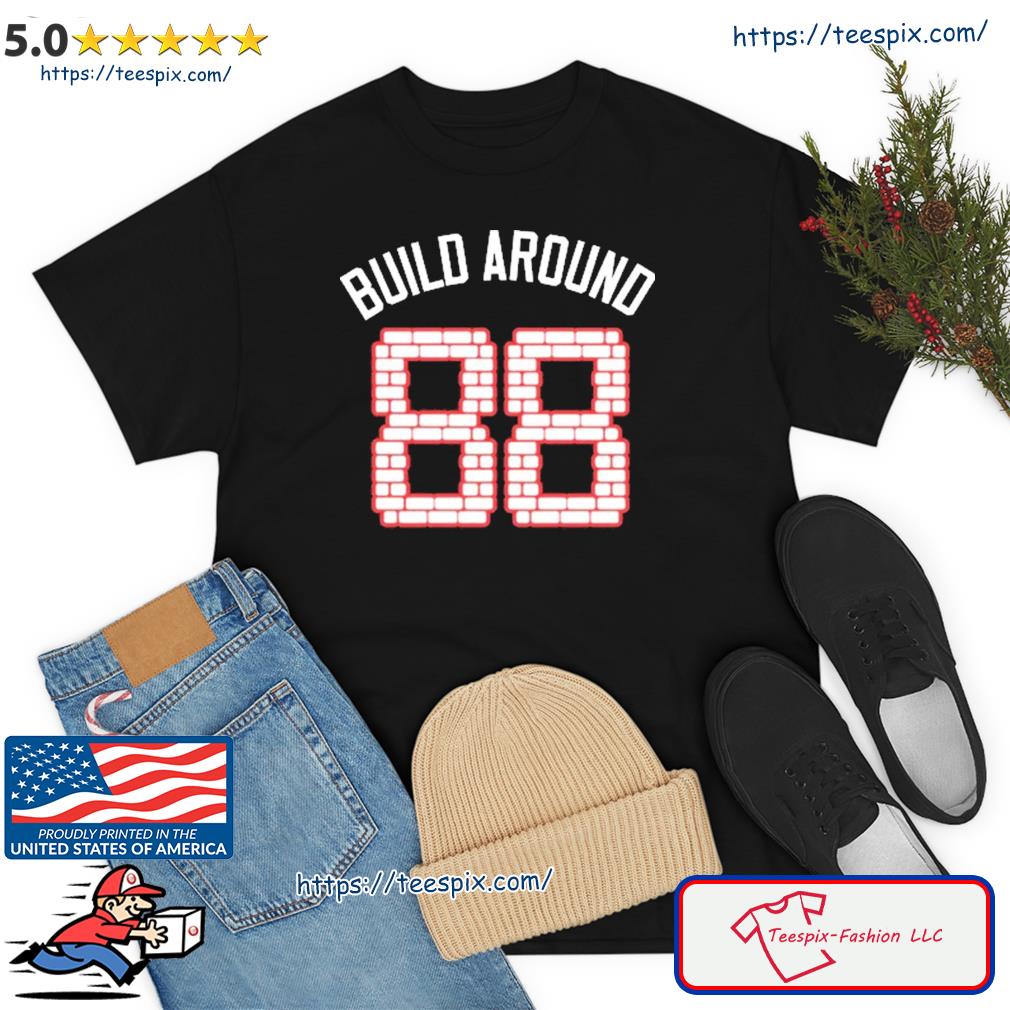 88 BUILD AROUND CHI shirt