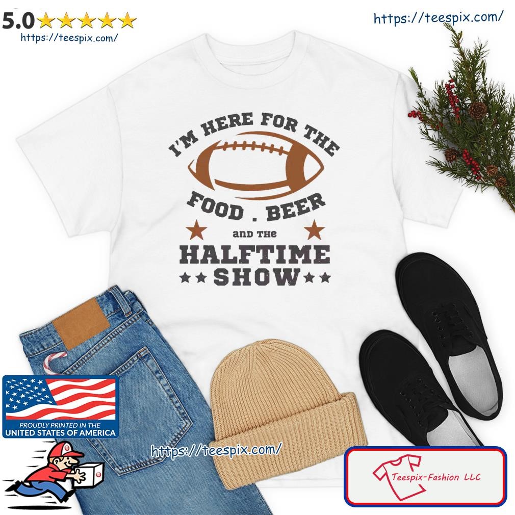 Halftime Show The 2022 Super Bowl Shirt - Jolly Family Gifts