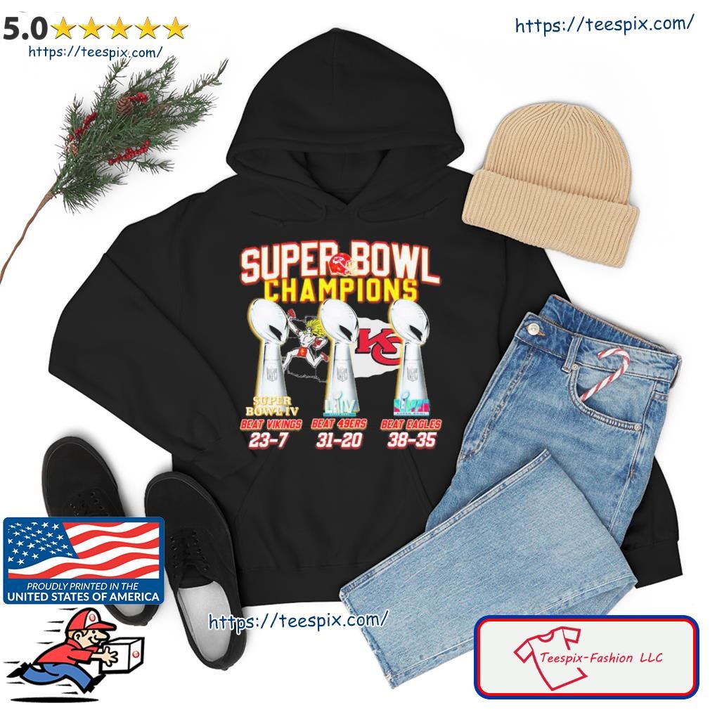 Kansas City Chiefs 3x Super Bowl Champions Super Bowl IV Beat Vikings Beat  49ers Beat Eagles shirt, hoodie, sweater, long sleeve and tank top