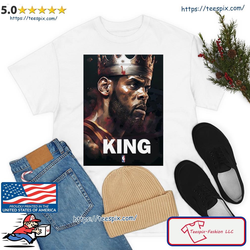 Lebron Jame King King Of Nba Shirt