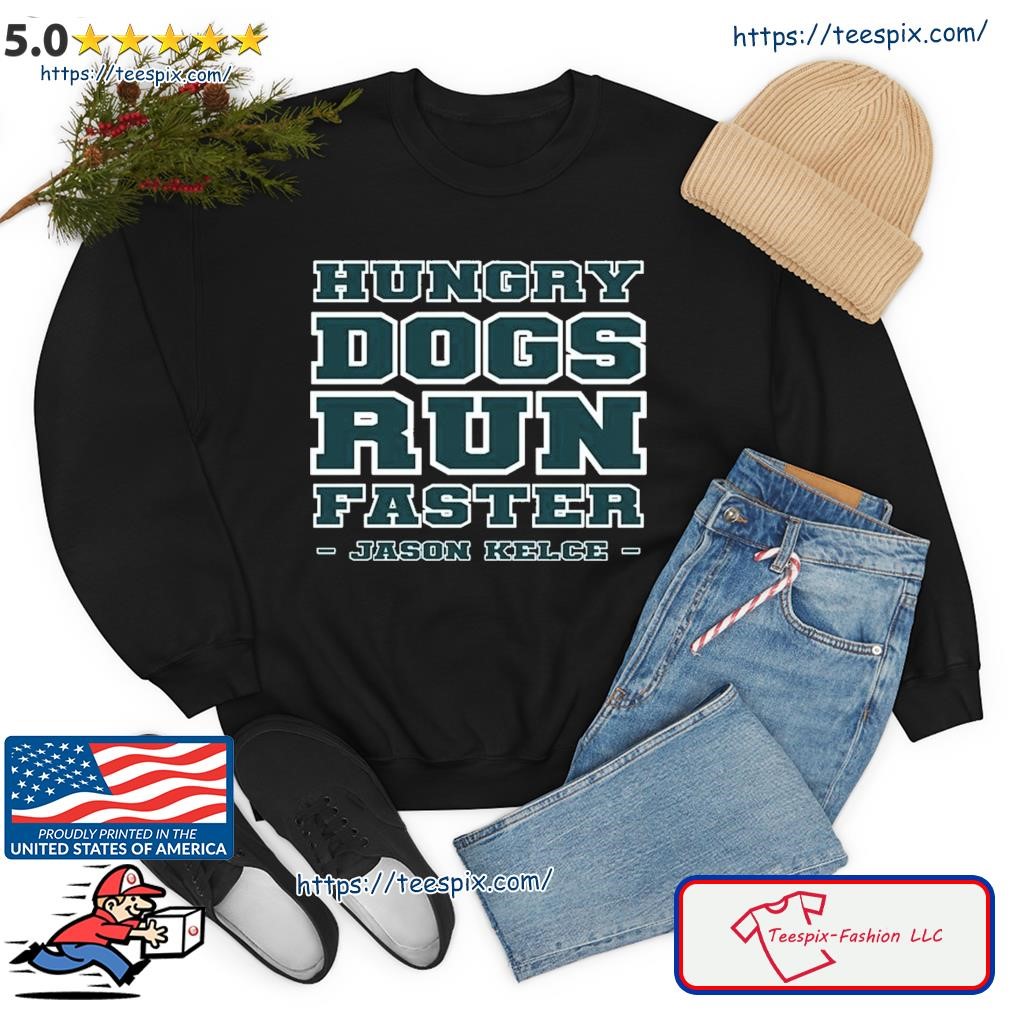 Philadelphia eagles dog hungry run faster T-shirts, hoodie