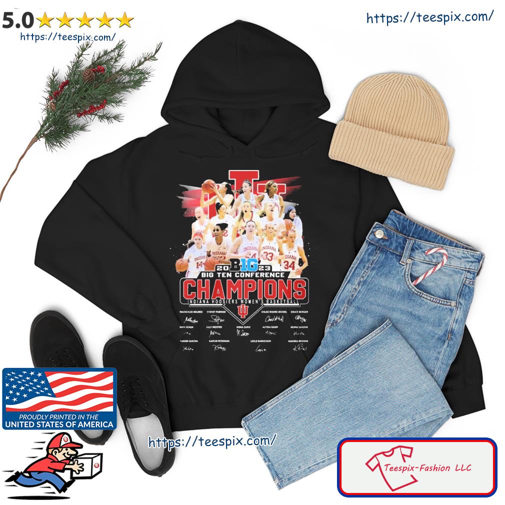 Big 10 Conference Champions 2023 Indiana Hoosiers Women's Basketball Signatures Shirt hoodie