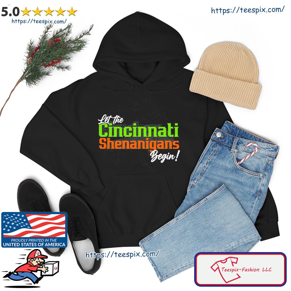 Cincinnati Shenanigans Patrick's Day Shirt hoodie