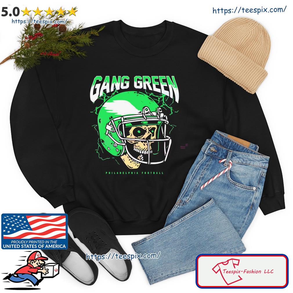 Gang Green Philadelhphia Eagles Shirt - Teespix - Store Fashion LLC