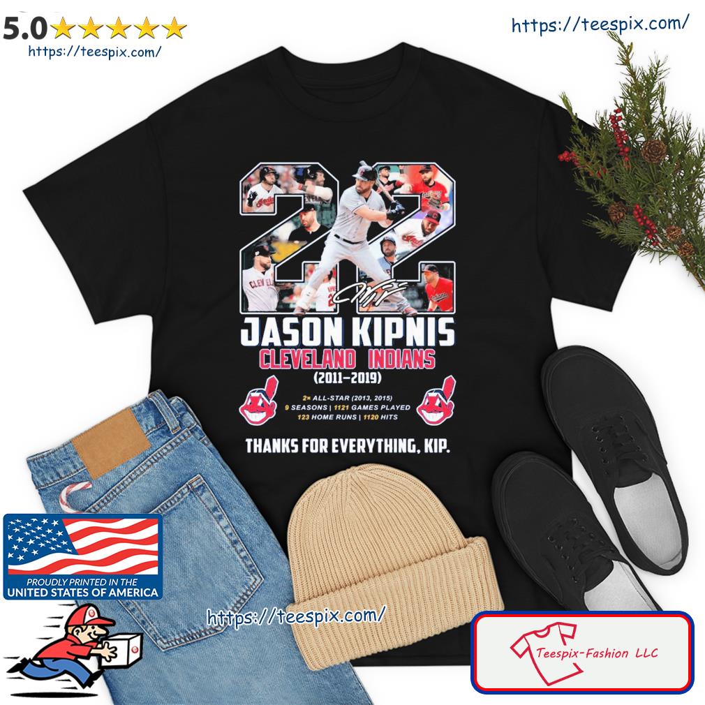 Jason Kipnis Cleveland Indians 2011-2019 Thanks For Everything, Kip Shirt