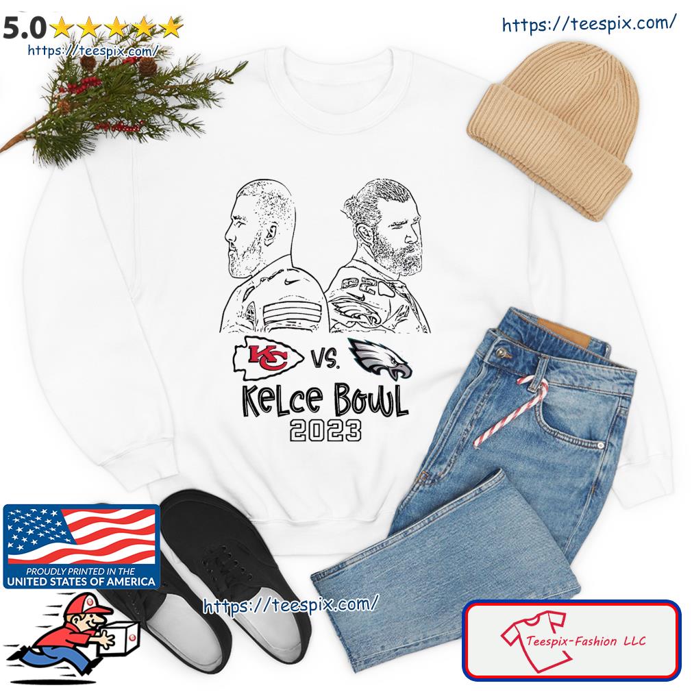 Best kelce Brothers Do You Want To Go To The Super Bowl Shirt - Teespix -  Store Fashion LLC