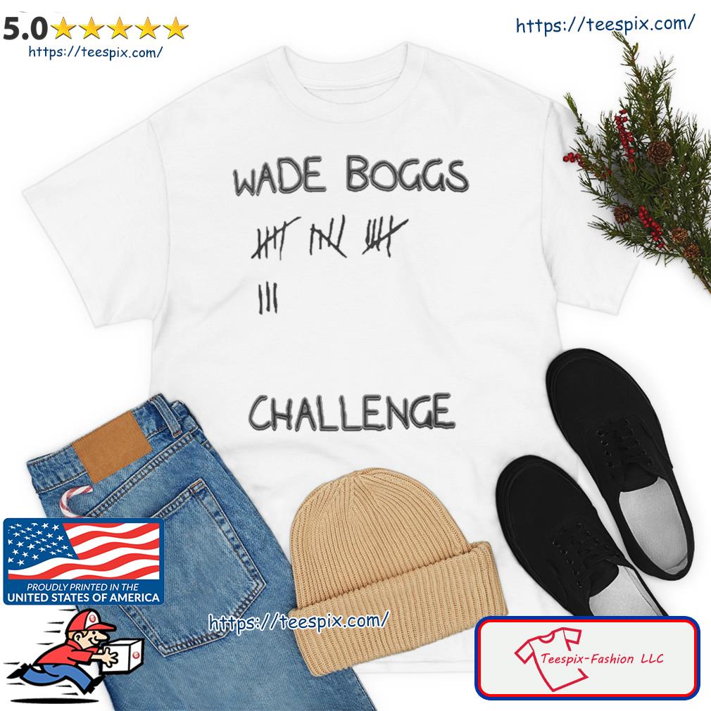 Wade Boggs Challenge 2023 shirt, hoodie, sweater, long sleeve and tank top