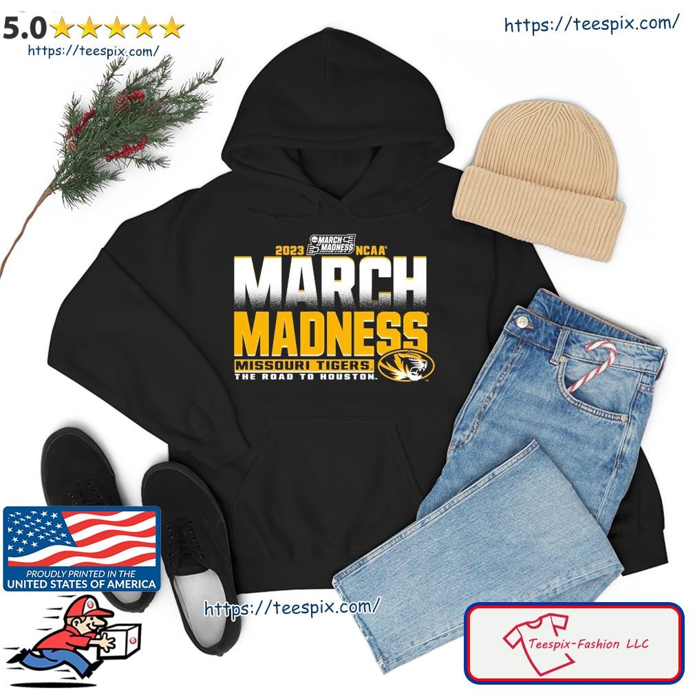 2023 NCAA March Madness Missouri Tigers The Road To Houston Shirt hoodie.jpg