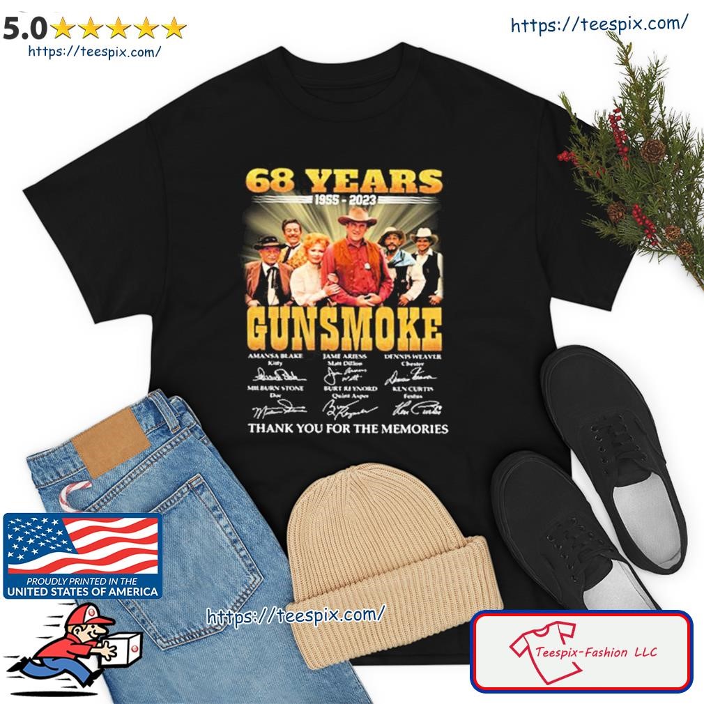 68 Years 1955 2023 Gunsmoke Signature Thank You For The Memories Shirt
