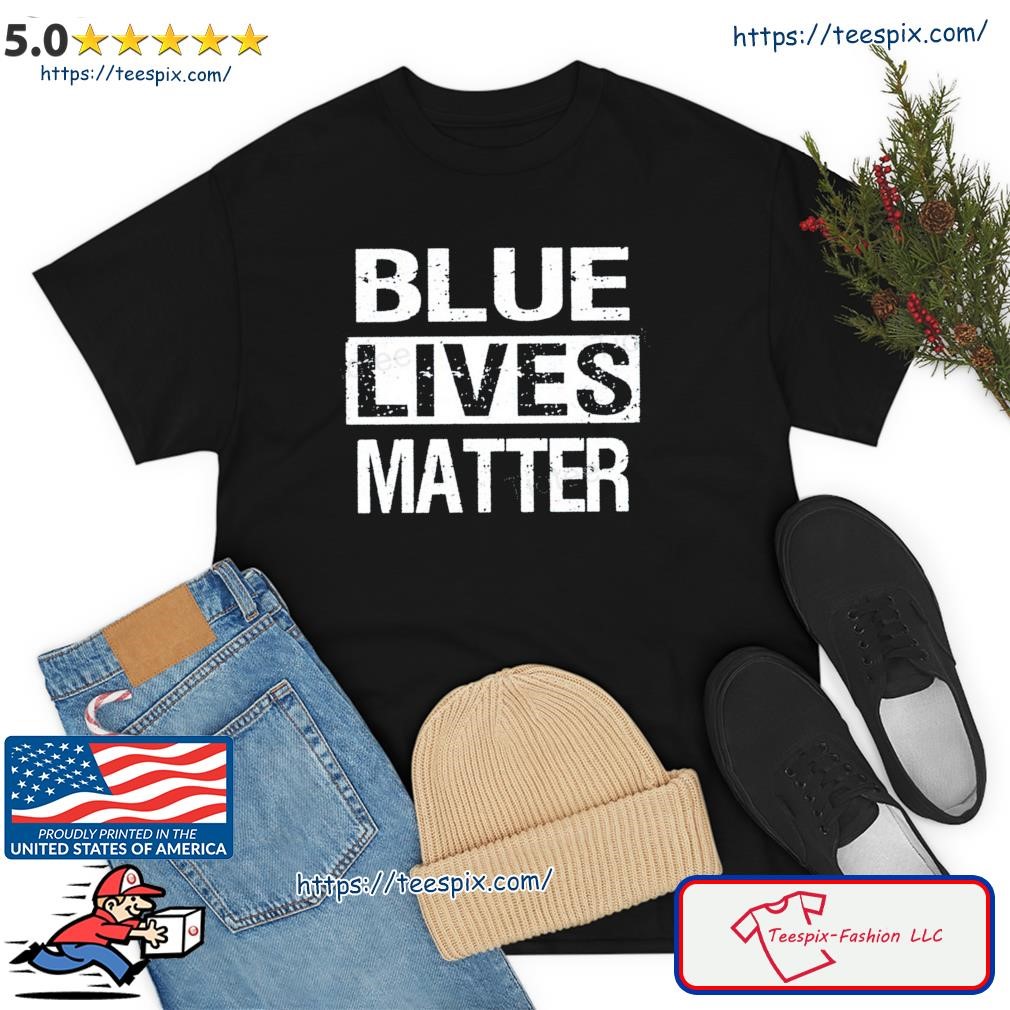 Blue Lives Matter Shirt