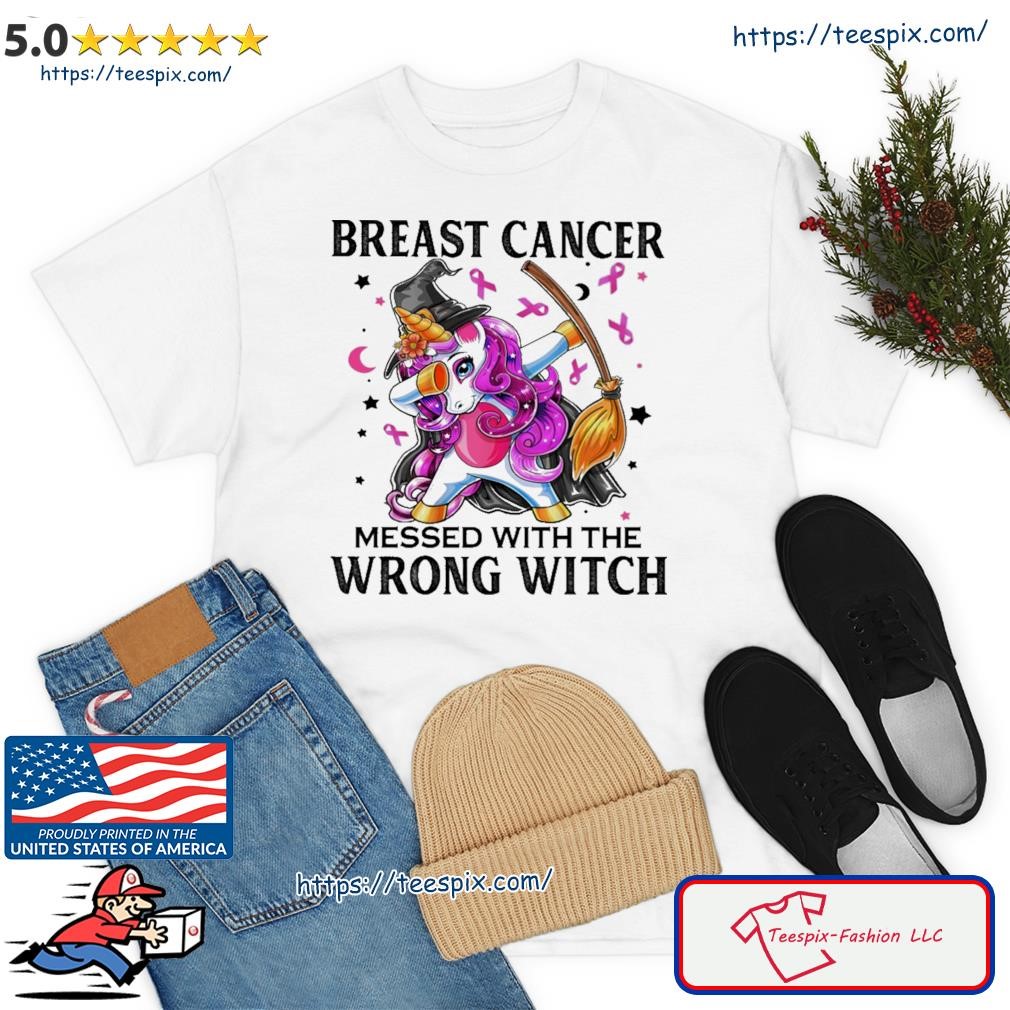Dabbing Unicorn Breast Messed With The Wrong Witch Shirt