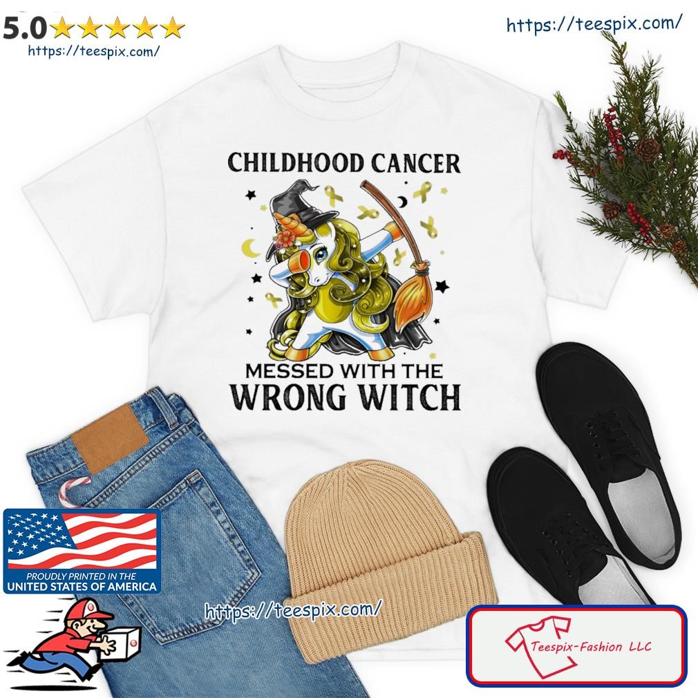 Dabbing Unicorn Childhood Cancer Messed With The Wrong Witch Shirt