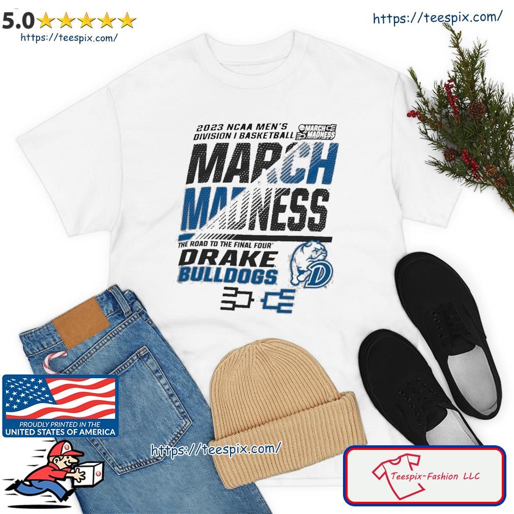 Drake Men's Basketball 2023 NCAA March Madness The Road To Final Four Shirt