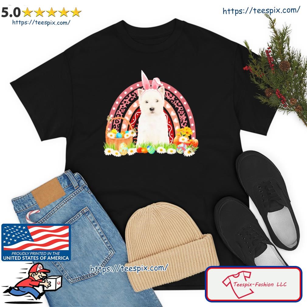 Easter Bunny Pink Dog West Highland White Terrier Rainbow Shirt