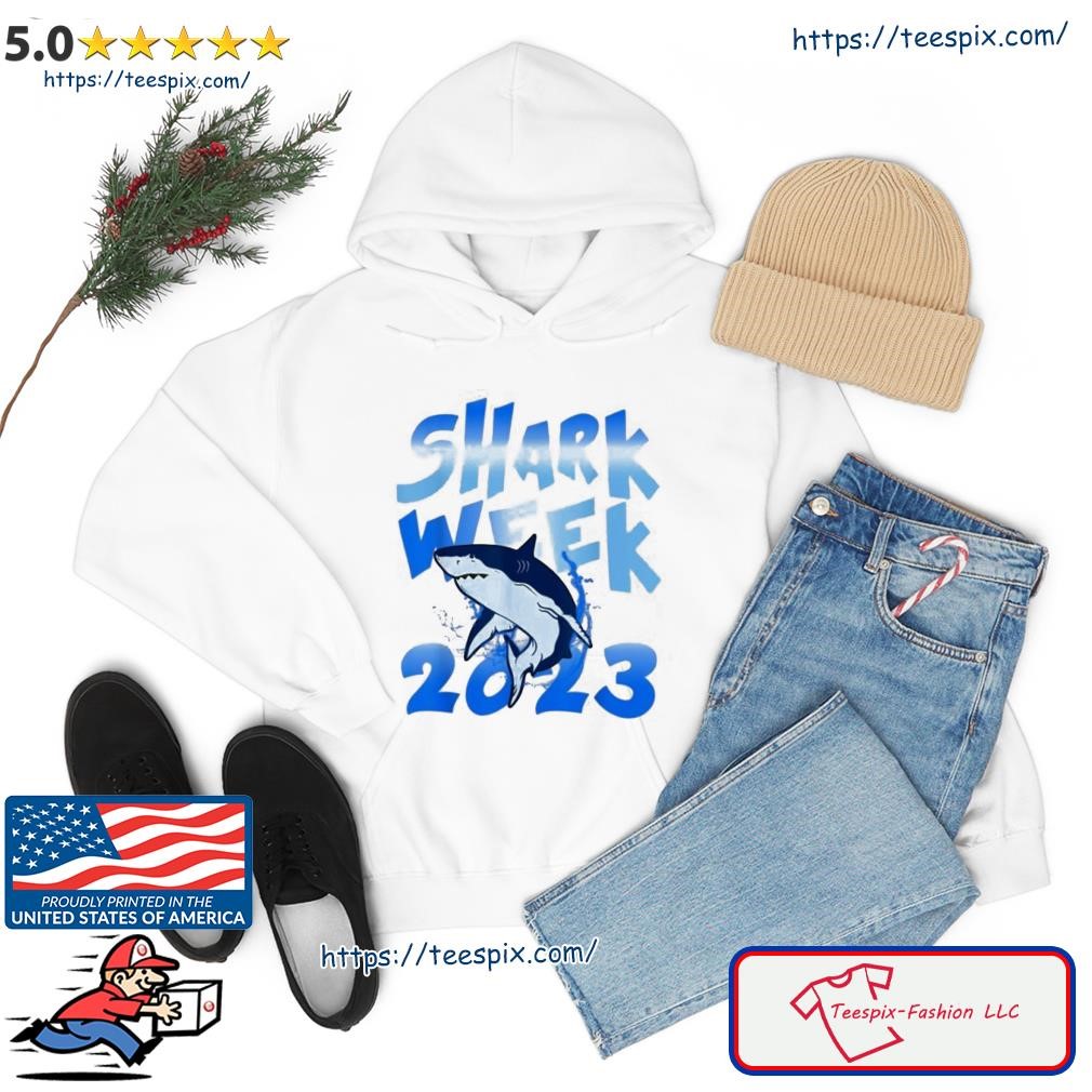 Funny Shark Week 2023 Shirt hoodie.jpg