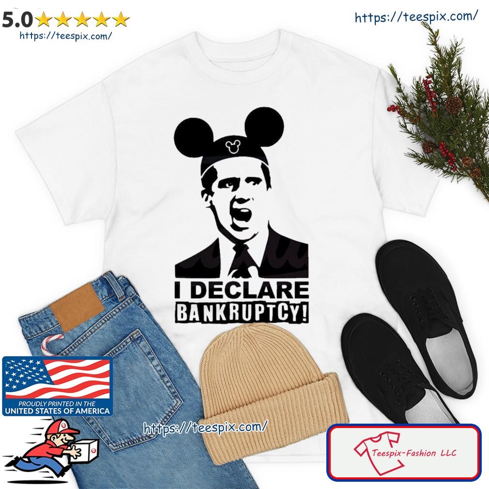 I Declare Bankruptcy Disneyworld Shirt