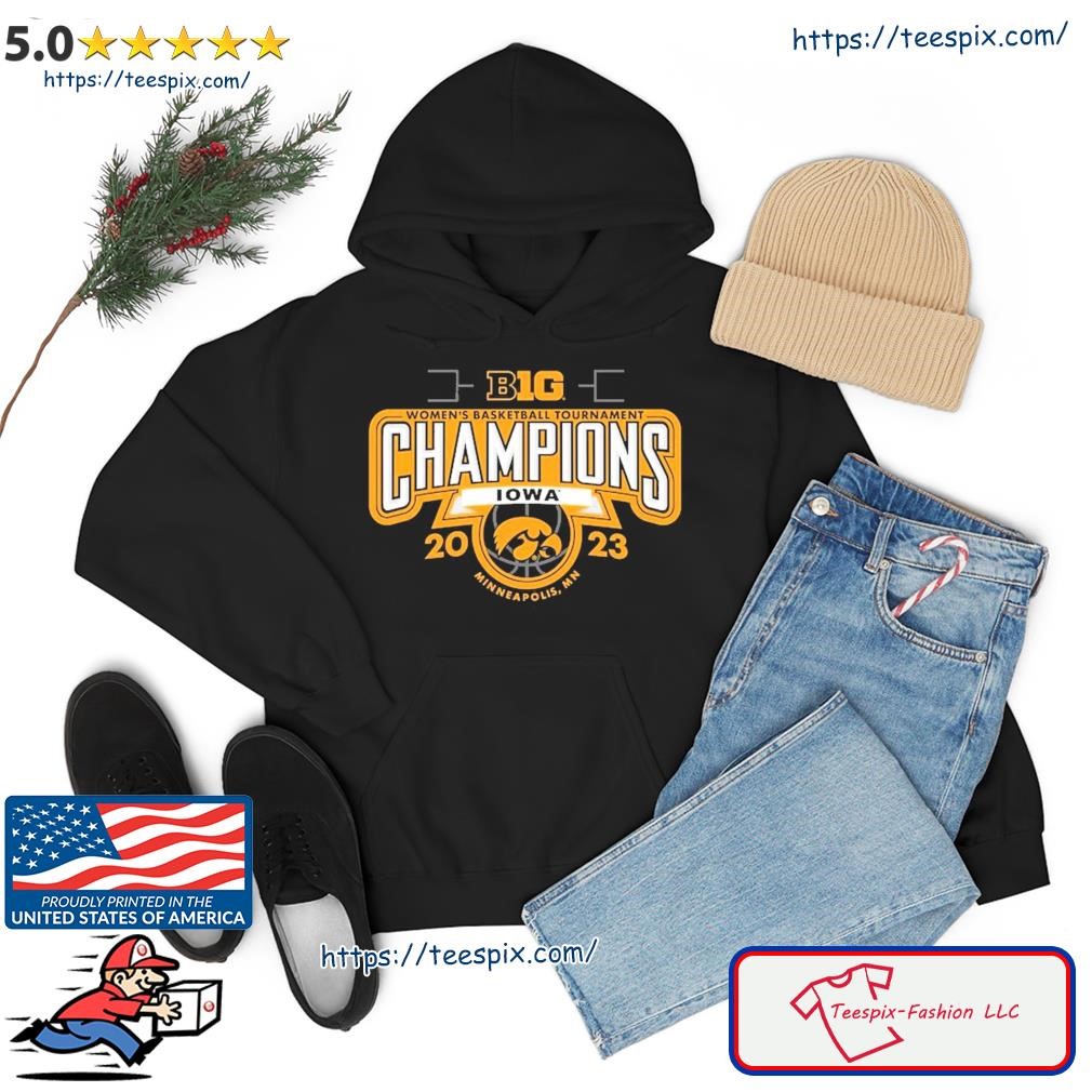 Iowa Hawkeyes 2023 Big Ten Women’s Basketball Conference Tournament Champions Locker Room hoodie.jpg