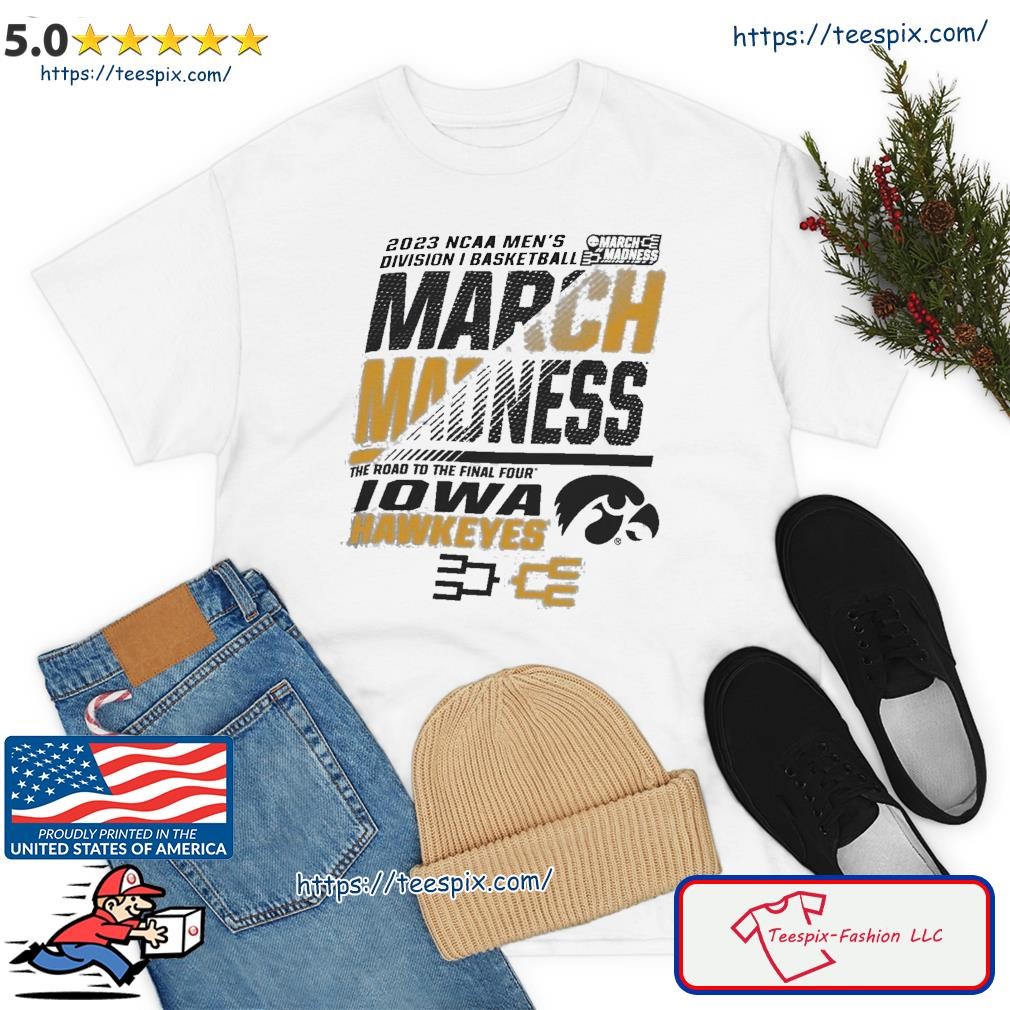 Iowa Hawkeyes Men's Basketball 2023 NCAA March Madness The Road To Final Four Shirt