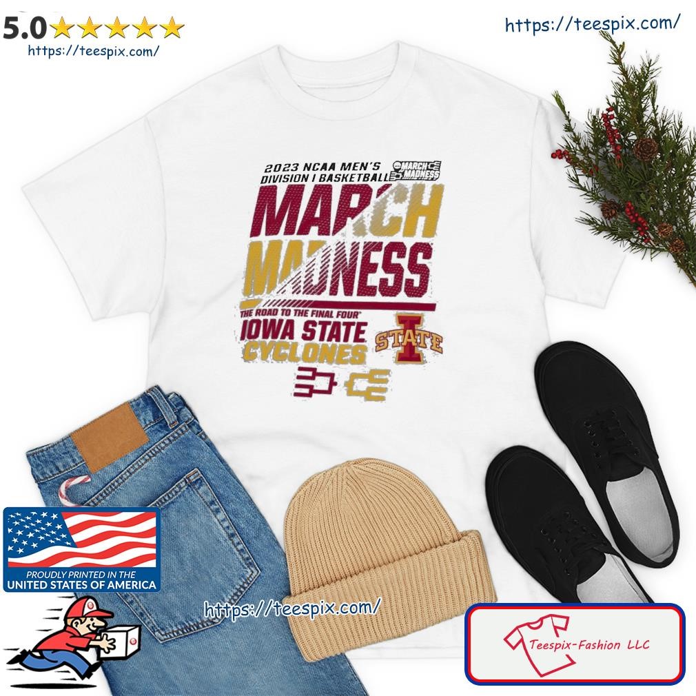 Iowa State Men's Basketball 2023 NCAA March Madness The Road To Final Four Shirt