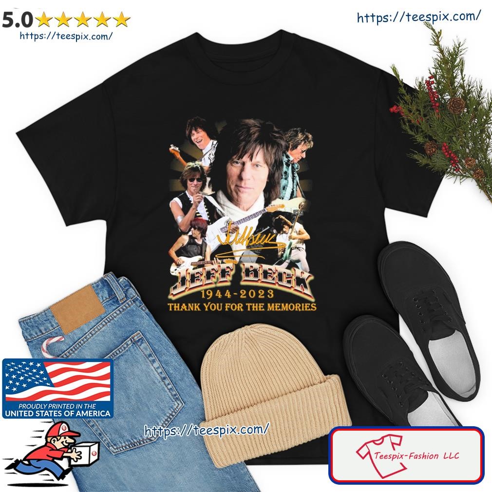Jeff Beck 1944 2023 Signature Thank You For The Memories Shirt