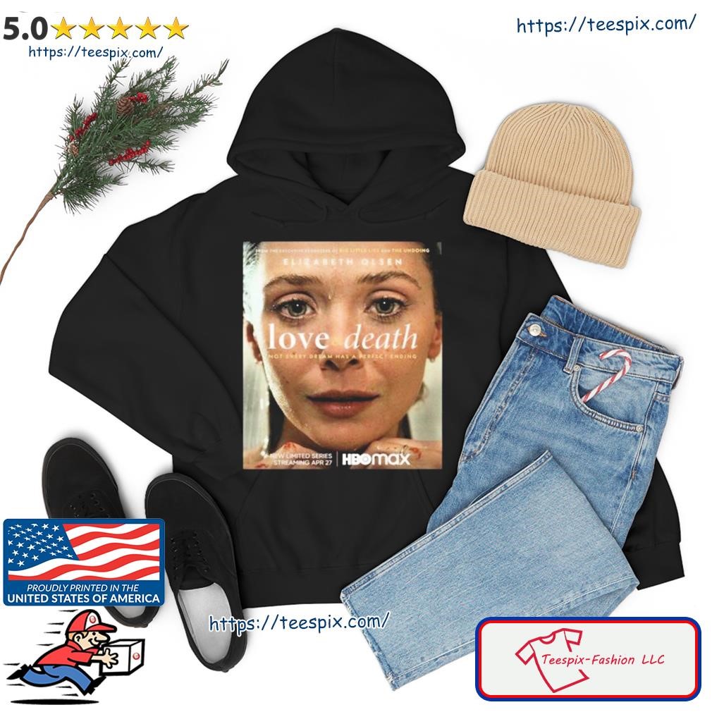 Love And Death New Poster With Elizabeth Olsen Vintage Shirt hoodie.jpg