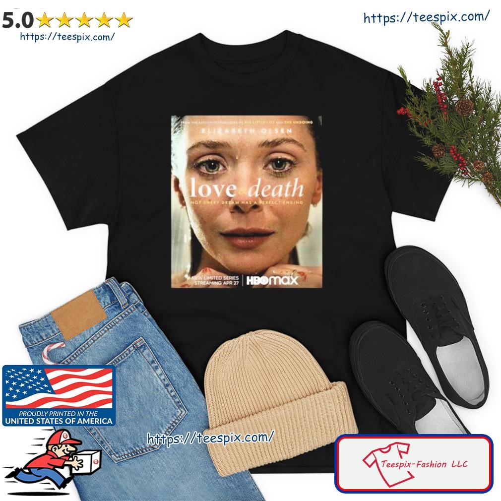 Love And Death New Poster With Elizabeth Olsen Vintage Shirt
