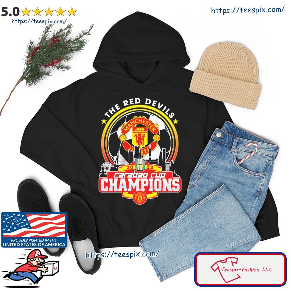 Manchester United The Red Devils 2023 Carabao Cup Champions Shirt hoodie.jpg
